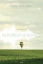 Watch In Pursuit of Silence Gomovies123