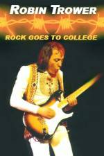 Watch Robin Trower Live Rock Goes To College Gomovies123