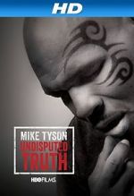 Watch Mike Tyson: Undisputed Truth Gomovies123