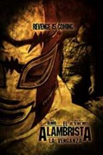 Watch El Alambrista: La Venganza Gomovies123