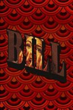 Watch Bill Gomovies123