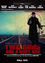 Watch Two Guns and a Body Bag Gomovies123