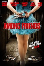 Watch Among Friends Gomovies123