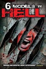 Watch 6 Models in Hell Gomovies123