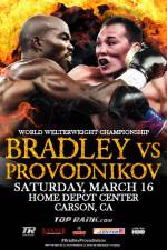 Watch Tim Bradley vs. Ruslan Provodnikov Gomovies123