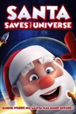 Watch Santa Saves the Universe Gomovies123