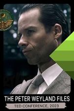 Watch The Peter Weyland Files: TED Conference, 2023 Gomovies123