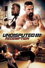 Watch Undisputed 3: Redemption Gomovies123