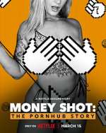 Watch Money Shot: The Pornhub Story Gomovies123