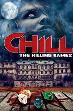 Watch Chill: The Killing Games Gomovies123