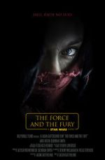 Watch Star Wars: The Force and the Fury (Short 2017) Gomovies123