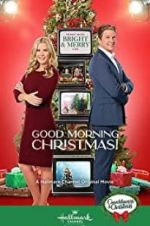 Watch Good Morning Christmas! Gomovies123