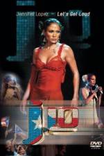 Watch Jennifer Lopez - Let's Get Loud Gomovies123