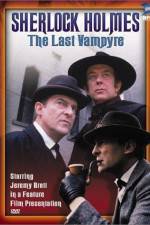 Watch "The Case-Book of Sherlock Holmes" The Last Vampyre Gomovies123