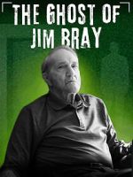 Watch The Ghost of Jim Bray Gomovies123
