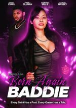 Watch Born Again Baddie Gomovies123