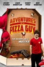 Watch Adventures of a Pizza Guy Gomovies123