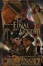 Watch The Final Goodbye Gomovies123