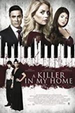 Watch A Killer in My Home Gomovies123