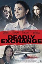 Watch Deadly Exchange Gomovies123