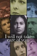 Watch I will not take care of you Gomovies123