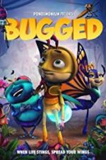 Watch Bugged Gomovies123