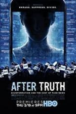 Watch After Truth: Disinformation and the Cost of Fake News Gomovies123