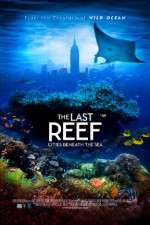 Watch The Last Reef 3D Gomovies123
