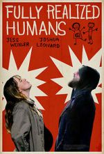Watch Fully Realized Humans Gomovies123