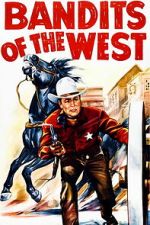 Watch Bandits of the West Gomovies123