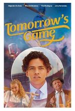 Watch Tomorrow\'s Game Gomovies123