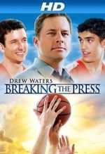 Watch Breaking the Press Gomovies123