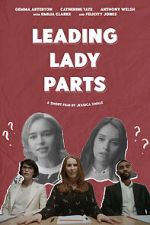 Watch Leading Lady Parts (TV Short 2018) Gomovies123