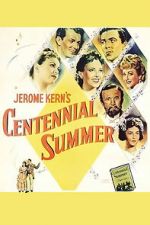 Watch Centennial Summer Gomovies123