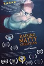 Watch Raising Matty Christian Gomovies123