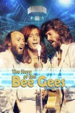 Watch The Story of the Bee Gees Gomovies123