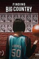 Watch Finding Big Country Gomovies123