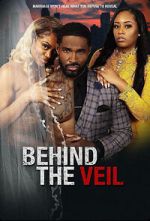Watch Behind the Veil Gomovies123