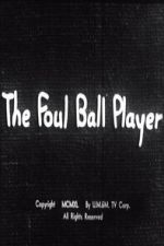 Watch The Foul Ball Player Gomovies123