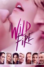 Watch Wild Fire Gomovies123