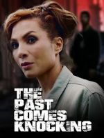 Watch The Past Comes Knocking Gomovies123
