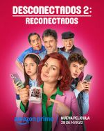 Watch Desconectados 2: Reconectados Gomovies123