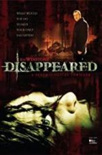 Watch Disappeared Gomovies123