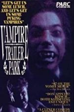 Watch Vampire Trailer Park Gomovies123