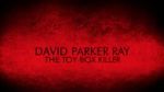 Watch David Parker Ray: The Toy Box Killer Gomovies123