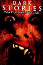 Watch Dark Stories: Tales from Beyond the Grave Gomovies123