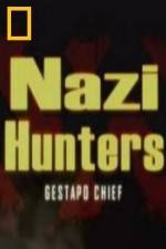 Watch National Geographic Nazi Hunters Gestapo Chief Gomovies123