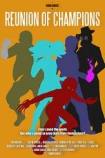 Watch Reunion of Champions Gomovies123