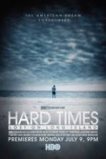 Watch Hard Times: Lost on Long Island Gomovies123