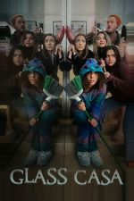 Watch Glass Casa Gomovies123